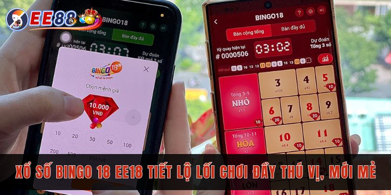 Xổ số Bingo 18 EE88